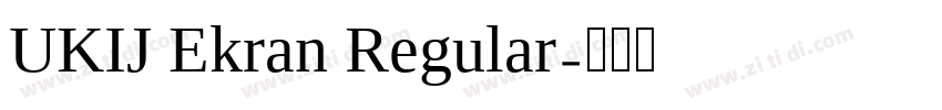 UKIJ Ekran Regular字体转换